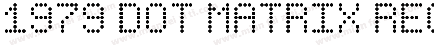 1979 Dot Matrix Regular字体转换